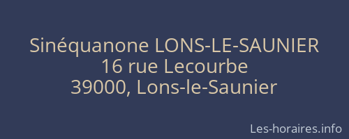 Sinéquanone LONS-LE-SAUNIER