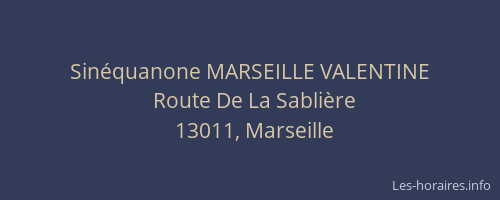 Sinéquanone MARSEILLE VALENTINE
