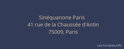 Sinéquanone Paris