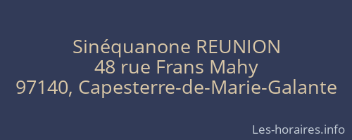 Sinéquanone REUNION