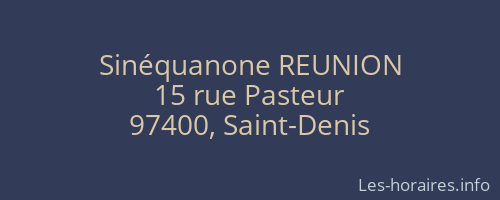 Sinéquanone REUNION