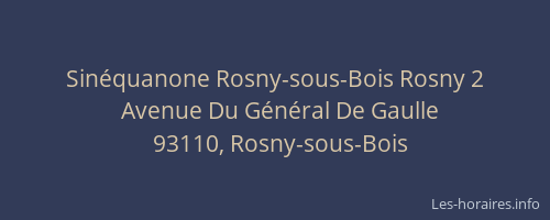 Sinéquanone Rosny-sous-Bois Rosny 2