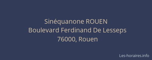 Sinéquanone ROUEN