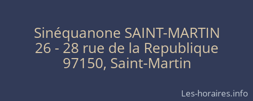 Sinéquanone SAINT-MARTIN