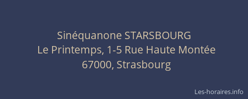 Sinéquanone STARSBOURG