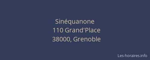 Sinéquanone