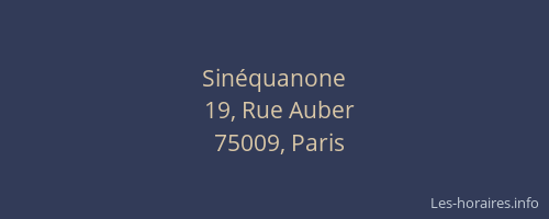 Sinéquanone