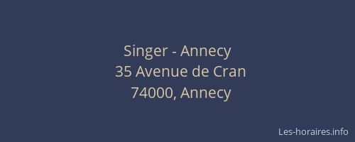 Singer - Annecy
