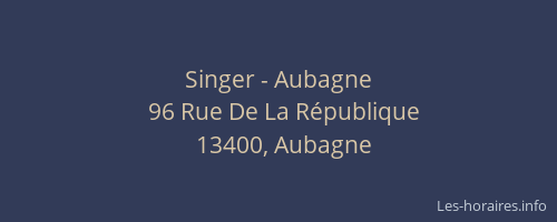 Singer - Aubagne