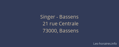 Singer - Bassens