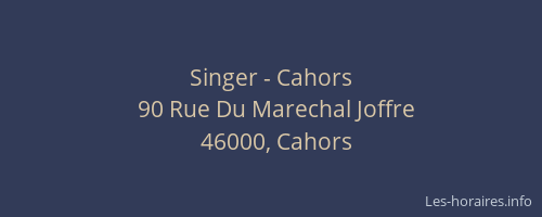 Singer - Cahors