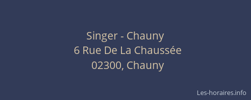 Singer - Chauny