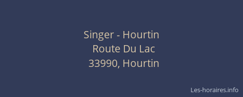 Singer - Hourtin