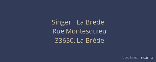 Singer - La Brede