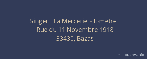 Singer - La Mercerie Filom&egrave;tre