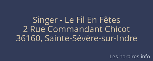 Singer - Le Fil En Fêtes
