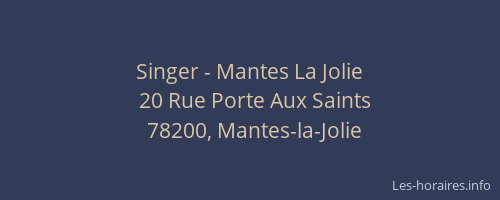 Singer - Mantes La Jolie