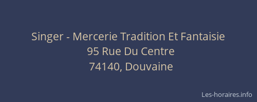 Singer - Mercerie Tradition Et Fantaisie