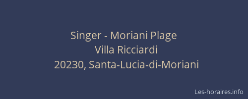 Singer - Moriani Plage