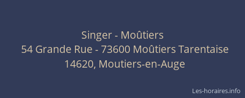 Singer - Moûtiers