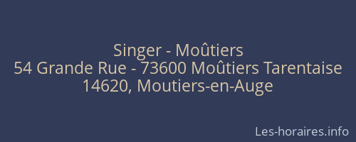 Singer - Moûtiers