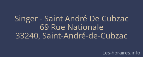 Singer - Saint Andr&eacute; De Cubzac
