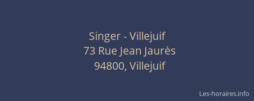 Singer - Villejuif