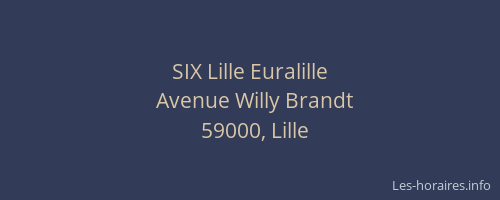 SIX Lille Euralille