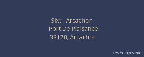Sixt - Arcachon