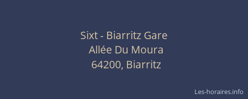 Sixt - Biarritz Gare
