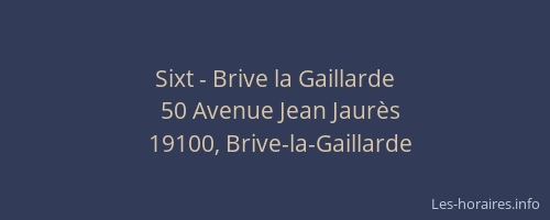 Sixt - Brive la Gaillarde