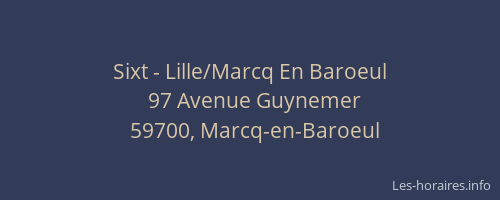 Sixt - Lille/Marcq En Baroeul