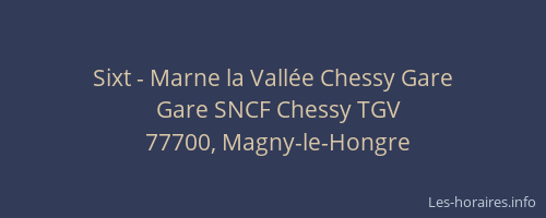Sixt - Marne la Vallée Chessy Gare