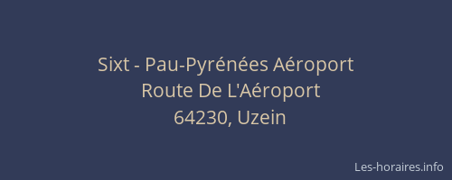 Sixt - Pau-Pyr&eacute;n&eacute;es A&eacute;roport