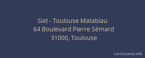 Sixt - Toulouse Matabiau