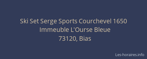 Ski Set Serge Sports Courchevel 1650