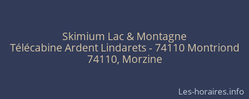 Skimium Lac & Montagne