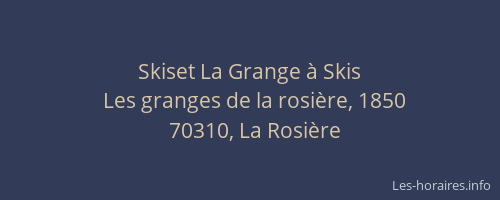 Skiset La Grange &agrave; Skis