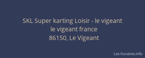 SKL Super karting Loisir - le vigeant