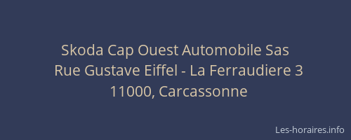 Skoda Cap Ouest Automobile Sas