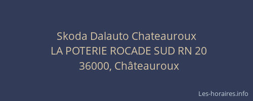 Skoda Dalauto Chateauroux