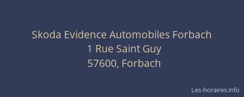 Skoda Evidence Automobiles Forbach