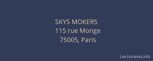 SKYS MOKERS