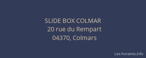 SLIDE BOX COLMAR