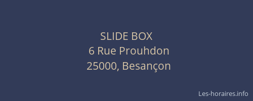 SLIDE BOX