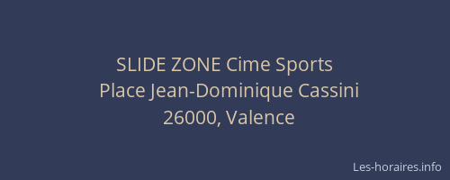 SLIDE ZONE Cime Sports