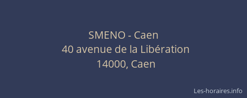 SMENO - Caen