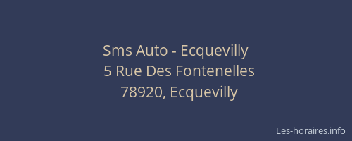Sms Auto - Ecquevilly