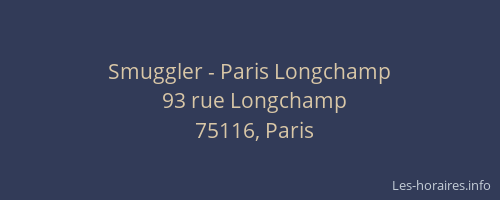 Smuggler - Paris Longchamp