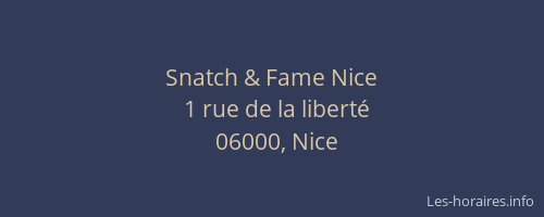 Snatch & Fame Nice